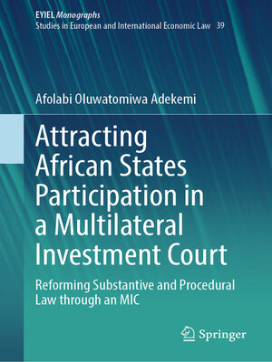 cover image of Attracting African States Participation in a Multilateral Investment Court
